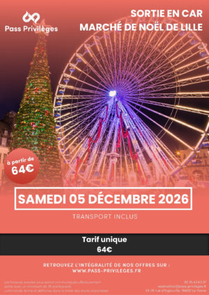 Sortie - Marché de Noël à Lille - Samedi 05 décembre 2026