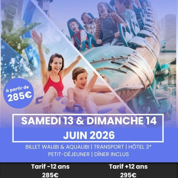 Séjour avec transport - Walibi & Aqualibi Belgique - Samedi 13 & dimanche 14 juin 2026